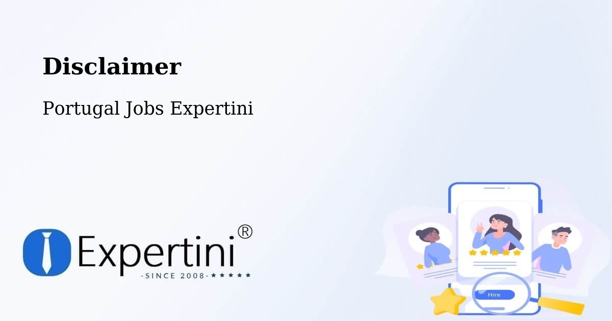 Disclaimer – Arões - Portugal Jobs Expertini