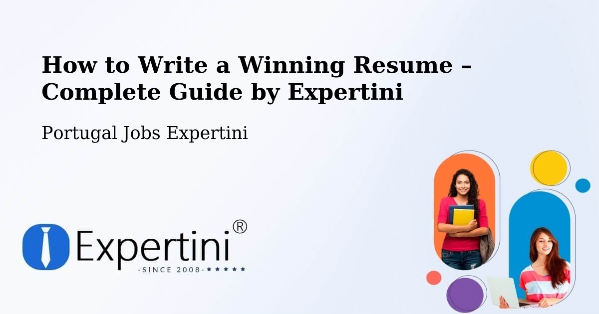 Resume Writing Guide for Job Seekers – Arões - Arões, Portugal Jobs Expertini