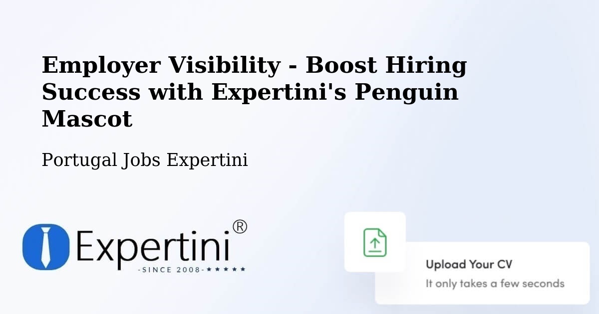 CV and Resume Visibility Optimization – Arões - Portugal Jobs Expertini